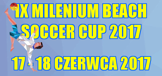 IX MILENIUM BEACH SOCCER CUP 2017